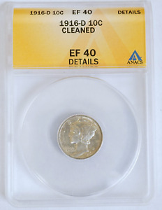 1916 D Mercury Dime 10c ANACS EF 40 Details - Cleaned