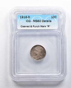 MS60 1916-D Mercury Dime - THE Key Date of the Series ICG Dets *9724