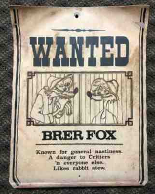 SLASH MOUNTAIN WANTED BRER FOX RARE METAL SIGN AUTHENTIC WALT DISNEY WORLD PROP