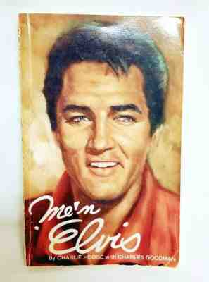 SIGNED by Author Charlie Hodge Elvis Presley Me N Elvis 1988 Book Out Of Print