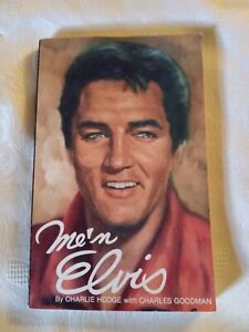 Me 'n Elvis by Charlie Hodge and Charles Goodman Autographed 1988 Book