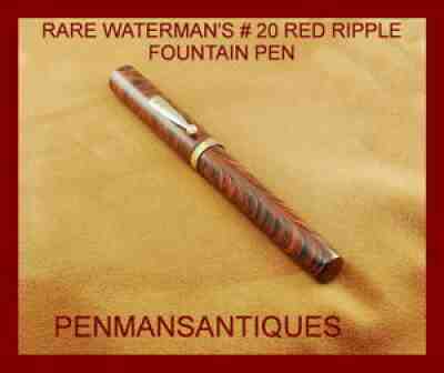 EXTREMELY RARE WATERMAN'S RED RIPPLE # 20 FOUNTAIN PEN WITH EYE DROPPER FILL