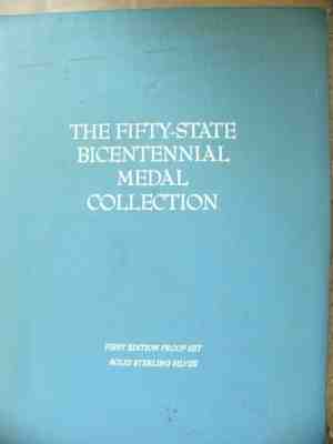 FRANKLIN MINT 50 STATE BICENTENNIEL MEDAL SET in STERLING SILVER 1st Ed PROOF