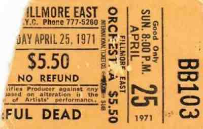 GRATEFUL DEAD TICKET STUB - 04-25-1971 FILLMORE EAST **RARE**