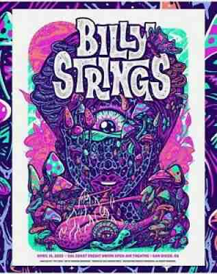 Billy Strings Print April 16th 2022 Cal Coast Credit San Diego, CA #/300 HHP