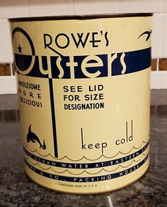 Vtg ROWE'S OYSTERS Gal. Can, WITH LID, H. C. Rowe & Co, Packing House New Haven