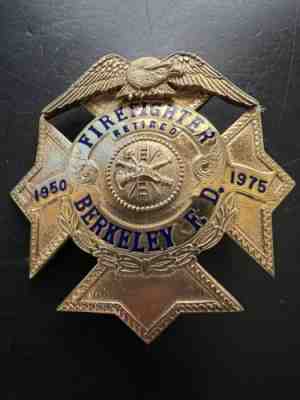 Vintage Berkeley Fire Department Hat Badge 1975 Retired Firefighter