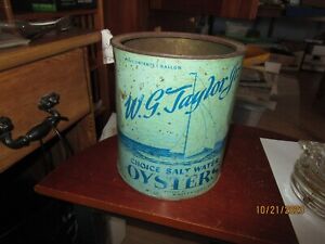 Vintage W.G. Taylor Whitestone Virginia 1 Gallon Oysters Tin Can - No lid