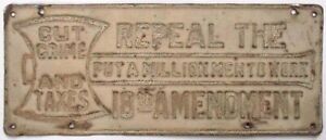 Repeal 18th Amendment Prohibition 1932 FDR Political Booster License Plate Sign
