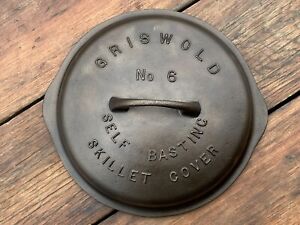 Griswold Cast Iron #6 Fully Marked High Dome Skillet Lid