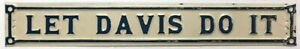 Rare 1924 John W Davis For President Political Booster License Plate Sign Topper