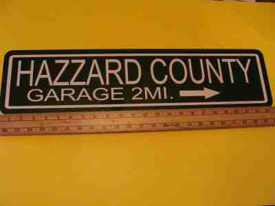DUKES OF HAZZARD * Hazzard County Garage sign * New Old Unused Item 2008