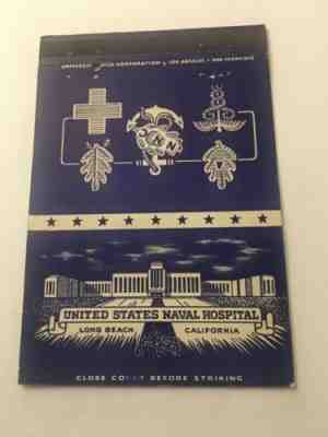 Vintage Matchbook Cover Matchcover  US  Navy Naval Hospital Long Beach CA