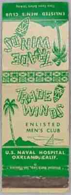 Matchbook Trade Winds Enlisted Mens Club US Naval Hospital Oakland CA Tiki Theme