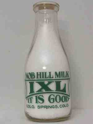 TRPQ Milk Bottle Nob Hill Milk IXL Dairy Colorado Springs CO EL PASO COUNTY RARE