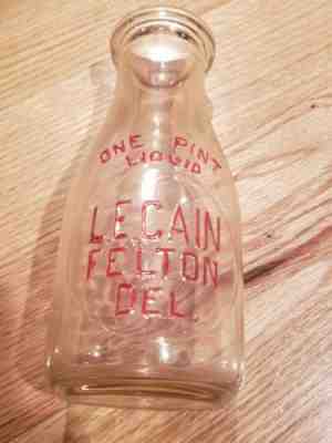 L.E. CAIN FELTON DELAWARE PINT EMBOSSED MILK BOTTLE! 