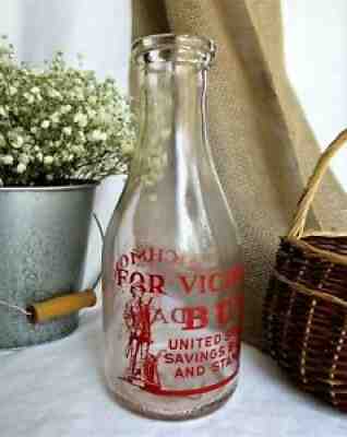 Vintage Milk Bottle U.S. Savings War Bonds Advertising Glass Richmond Virginia