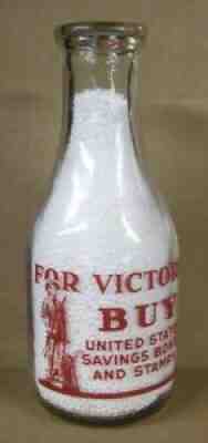 WAR BONDS MILK BOTTLE - 1 Qt. Round Bottle - FOR VICTORY - RICHMOND DAIRY