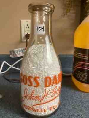 #104 TRPQ REEDSVILLE PA JOHN H. GOSS DAIRY FARM MILK BOTTLE