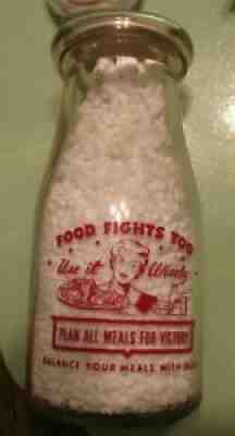 vintage 1/2 pint milk bottle war slogan Food Fights too-Richmond Dairy from Va