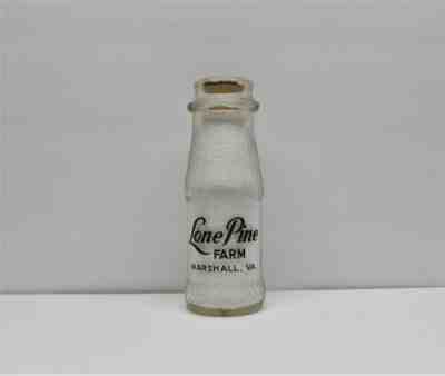 MARSHALL VA Scarce LONE PINE FARM Original MILK BOTTLE FAUQUIER COUNTY DAIRY