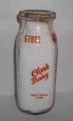 Clark Dairy West Haven CT. Pyro Half Pint Milk Bottle Store