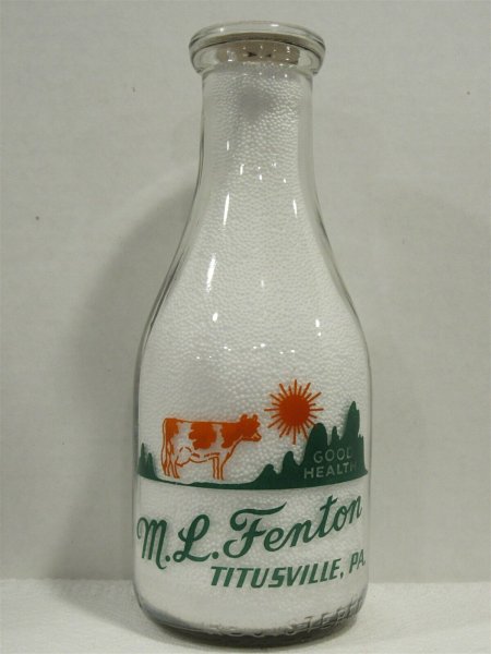 TRPQ Milk Bottle M L Fenton Dairy Farm Titusville PA CRAWFORD COUNTY '46 2-Color