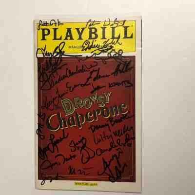 DROWSY CHAPERONE Hand Signed Playbill OPENING NIGHT Sutton Foster Beth Leavel