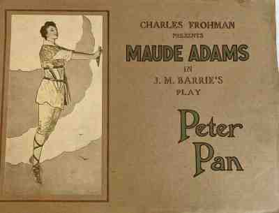 Rare 1907 PETER PAN" PROGRAM with ACTRESS MAUDE ADAMS 
