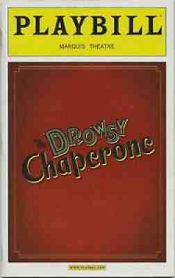 The Drowsy Chaperone Opening Night Broadway Playbill, Sutton Foster