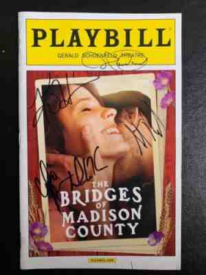 Signed BRIDGES OF MADISON COUNTY Bâ??way Playbill - Kelli Oâ??Hara, Steven Pasquale