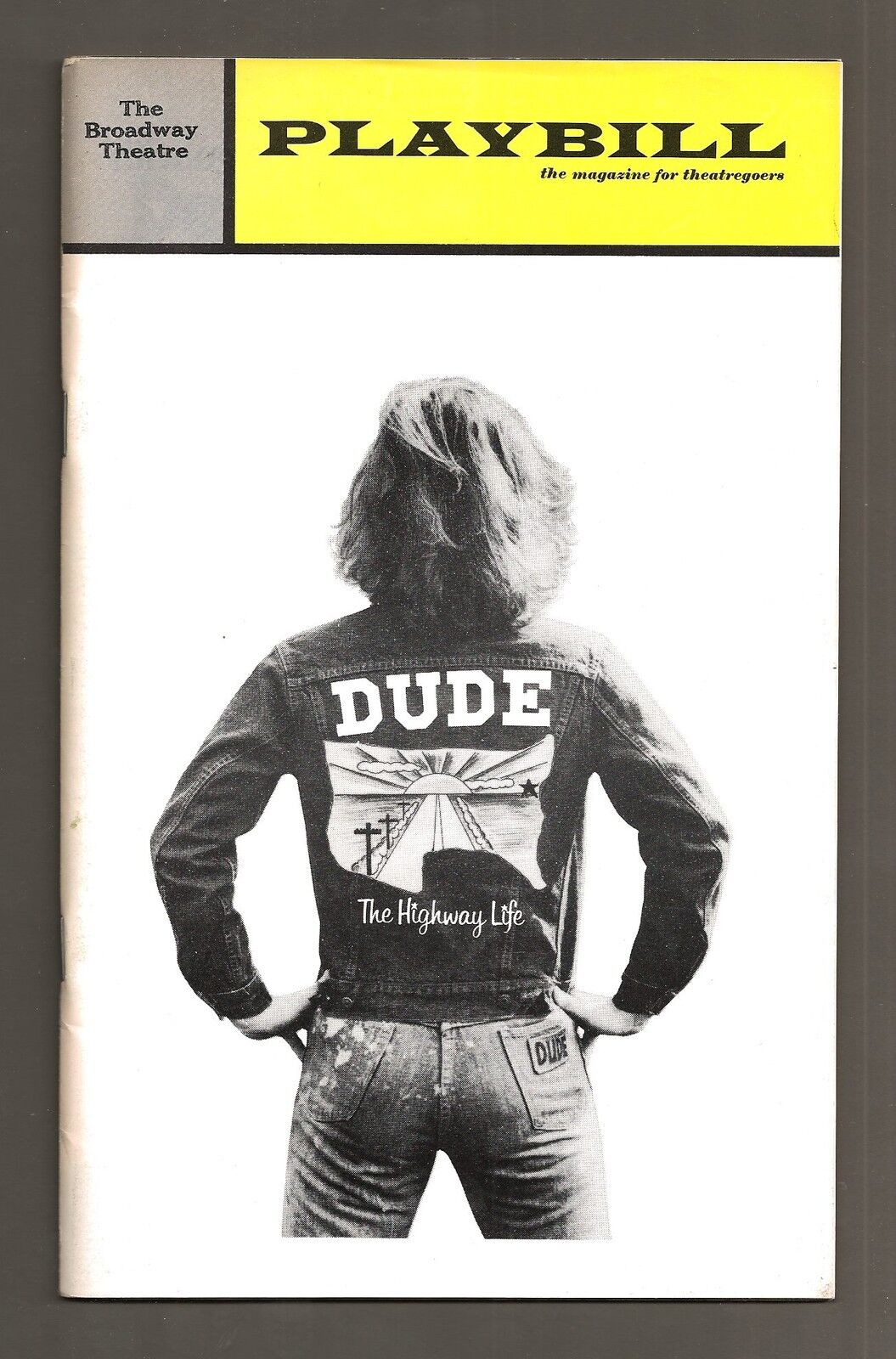 Tom O'Horgan (Signed) "DUDE" Gerome Ragni / Galt MacDermot 1972 FLOP Playbill