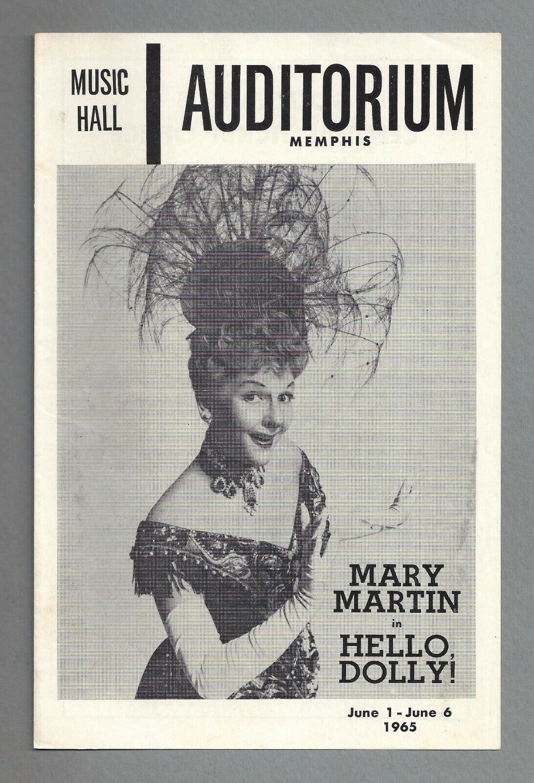 Mary Martin "HELLO DOLLY" Jerry Herman / Gower Champion 1965 Memphis Playbill