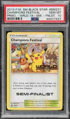 Pokemon Worlds 2019 Champions Festival SEMI-FINALIST SM231 *POP 2* PSA GEM MT 10