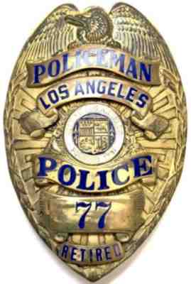 1923 - 1940 LOS ANGELES, CA LAPD RETIRED POLICEMAN SERIES 5 SHIELD OBSOLETE 77th