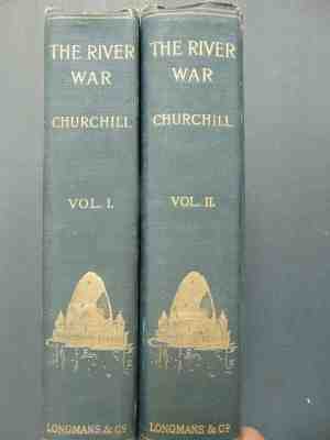 c.1899 - THE RIVER WAR by WINSTON CHURCHILL - RARE FIRST EDITION - 2 VOLS.