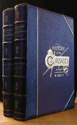 HISTORY of CRUSADES in TWO VOLS. (1880) A. Michaud GUSTAVE DORE Rare 1st Edition
