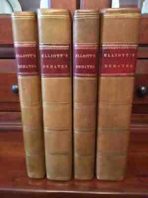 1827-1830 Elliot's Debates & Resolutions Adoption Federal Constitution, 4 Vols.