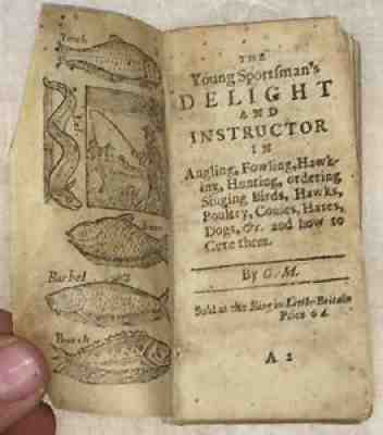 Very Rare Angling Classic: Young Sportsman's Delight and Instructor circa 1712
