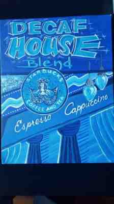 Starbucks Decaf House Blend 2004 Coffee Stamp Hand Painted Canvas Art Cafe Sign - Sold on eBay Oct, 17th 2018 for $32.00