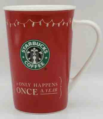 STARBUCKS 2005 CHRISTMAS HOLIDAY "IT ONLY HAPPENS ONCE A YEAR" MUG 12oz   - Sold on eBay Dec, 14th 2019 for $18.99