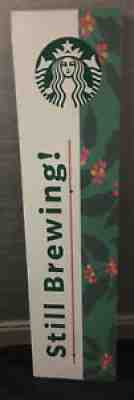 Starbucks Coffee Still Brewing! Sign Store Display Plastic & Aluminum 15â? x 60â? - Sold on eBay Sep 06, 2021 for $75.00