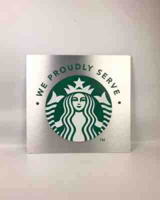 Starbucks Advertising Metal Sign Retail "We Proudly Serve" Used - Sold on eBay Sep 18, 2022 for $165.00