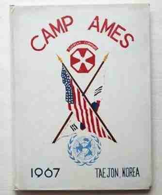 Camp Ames 1967 Taejon Korea Yearbook Vietnam 833rd 110th 65th 150th 665th War